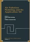 Air Pollution Modeling and Its Application XII