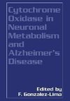 Cytochrome Oxidase in Neuronal Metabolism and Alzheimer's Disease