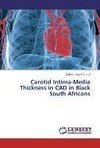 Carotid Intima-Media Thickness in CAD in Black South Africans