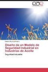 Diseño de un Modelo de Seguridad Industrial en Industrias de Aceite