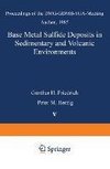 Base Metal Sulfide Deposits in Sedimentary and Volcanic Environments