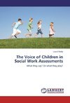 The Voice of Children in Social Work Assessments