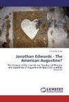 Jonathan Edwards - The American Augustine?