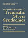 International Handbook of Traumatic Stress Syndromes. 2 Bände