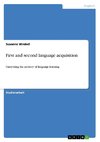 First and second language acquisition