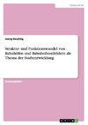 Struktur- und Funktionswandel von Bahnhöfen und Bahnhofsumfeldern als Thema der Stadtentwicklung