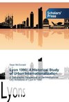 Lyon 1990: A Historical Study of Urban Internationalization