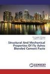 Structural And Mechanical Properties Of Fly Ashes Blended Cement Paste