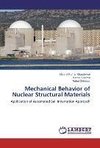 Mechanical Behavior of Nuclear Structural Materials