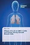 Effects of IL-33 on HMC-1 Cells and Human Airway Smooth Muscle Cells