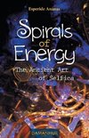 Spirals of Energy, the Ancient Art of Selfica