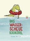 Das wasserscheue Krokodil