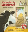 Was passiert da, Lieselotte?