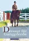 Dressur für Gangpferde