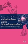 Gedankenlesen durch Schneckenstreicheln