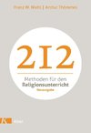 212 Methoden für den Religionsunterricht