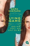 Lying Game 05 - Sag mir erst, wie kalt du bist