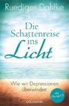 Die Schattenreise ins Licht