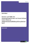 Demenz und Ethik. Die Demenzpflegetheorien von Naomi Feil und Erwin Böhm aus pflegewissenschaftlicher-philosophischer Sicht