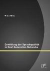 Ermittlung der Sprachqualität in Next Generation Networks