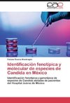 Identificación fenotípica y molecular de especies de Candida en México