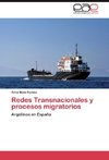 Redes Transnacionales y procesos migratorios