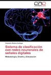 Sistema de clasificación con redes neuronales de señales digitales