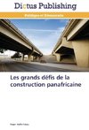 Les grands défis de la construction panafricaine