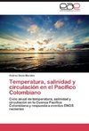 Temperatura, salinidad y circulación en el Pacífico Colombiano