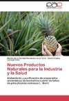 Nuevos Productos Naturales para la Industria y la Salud