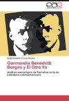 Garmendia Benedetti Borges y El Otro Yo