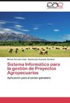 Sistema Informático para la gestión de Proyectos Agropecuarios