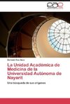 La Unidad Académica de Medicina de la Universidad Autónoma de Nayarit