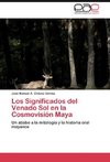 Los Significados del Venado Sol en la Cosmovisión Maya