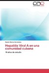 Hepatitis Viral A en una comunidad cubana