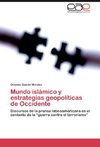 Mundo islámico y estrategias geopolíticas de Occidente