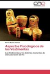 Aspectos Psicológicos de las Vestimentas