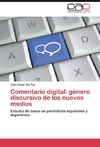 Comentario digital: género discursivo de los nuevos medios