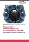 Producción y caracterización de recubrimientos de CNx