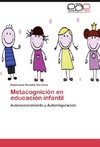 Metacognición en educación infantil