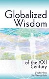 Globalized wisdom of the XXI century