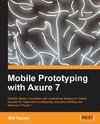 MOBILE PROTOTYPING W/AXURE 7