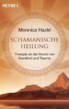 Schamanische Heilung