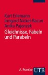 Gleichnisse - Fabeln - Parabeln