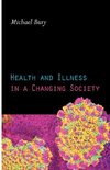 Bury, M: Health and Illness in a Changing Society