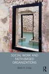 Crisp, B: Social Work and Faith-based Organizations