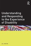 Porter, J: Understanding and Responding to the Experience of