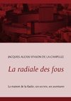 La radiale des fous