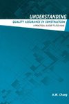 Understanding Quality Assurance in Construction