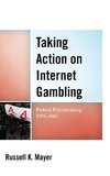 Taking Action on Internet Gambling